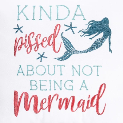 C&F Home 10" X 10" Not A Mermaid Embroidered Throw Pillow 4 C&F Home 10" X 10" Not A Mermaid Embroidered Throw Pillow - Image 2