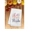 C&F Home Eat Pray & Give Thanks Towel -C&F Home GUEST 76dcfef2 7a9b 4d2b b2f5 05b43c120077