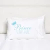 C&F Home Prince Sleeps Here Pillowcase -C&F Home GUEST 7df9b5c9 3e15 43fd 98eb 204d1447bb67