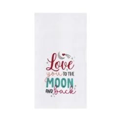 C&F Home Valentine's Day "Love You To The Moon And Back" Kitchen Dishtowel -C&F Home GUEST 89fa94e9 a92d 411a 9257 70dc5d05111b